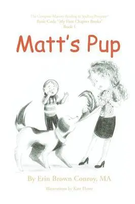 Erin Brown Conroy - Matt's Pup, Häftad. Tillgänglighet: Lägg i varukorg