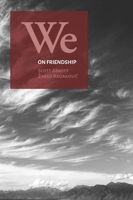 Scott Abbott, Zarko Radakovic - We, Häftad