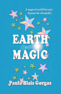 Paula Blais Gorgas - Earth Magic, Häftad