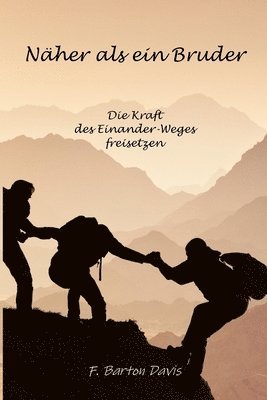 F Barton Davis - Näher als ein Bruder, Häftad