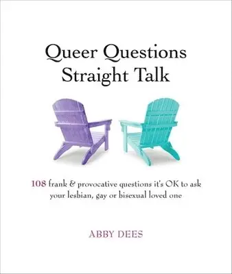 Abby Dees - Queer Questions Straight Talk, Häftad. Tillgänglighet: Tillfälligt slut