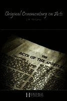 J. W. McGarvey - Original Commentary on Acts, Häftad