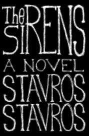 Stavros Stavros - The Sirens, Häftad