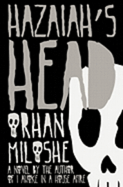 Orhan Miloshe - Hazaiah's Head, Häftad