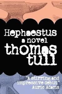 Thomas Tull - Hephaestus, Häftad