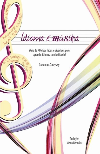 Susanna Zaraysky - Idioma e musica: Mais de 70 dicas faceis e divertidas para aprender idiomas com facilidade!, E-bok. Tillgänglighet: Lägg i varukorg