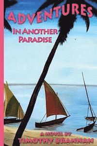 Adventures In Another Paradise
