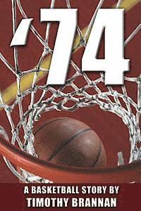 '74: A Basketball Story