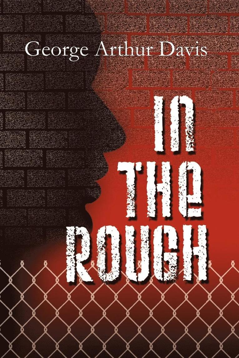 George Arthur Davis - In the Rough, Häftad