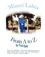 Gael Daly - Miami Lakes from A to Z, Häftad