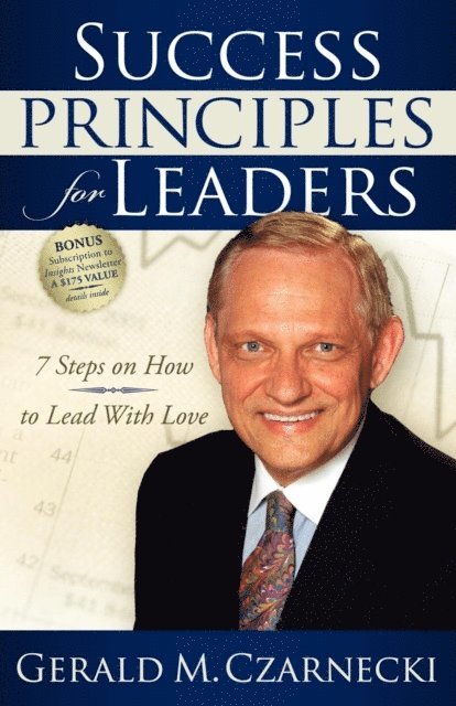 Gerald M. Czarnecki - Success Principles for Leaders, E-bok