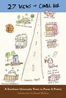 27 Views of Chapel Hill: A Southern University Town in Prose & Poetry, Häftad