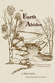 Betty Taylor - The Earth Abides, Häftad