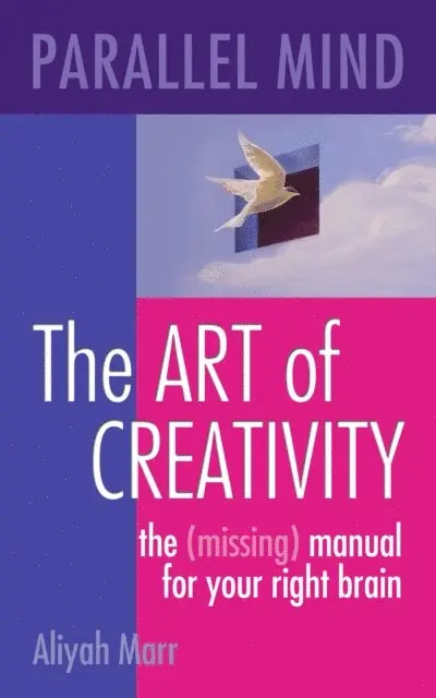 Aliyah Marr - Parallel Mind, The Art of Creativity, E-bok. Tillgänglighet: Lägg i varukorg