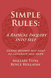 Mallary Tytel, Royce Holladay - Simple Rules: A Radical Inquiry into Self, Häftad