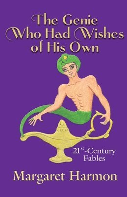 Margaret Harmon - Genie Who Had Wishes of His Own, Häftad