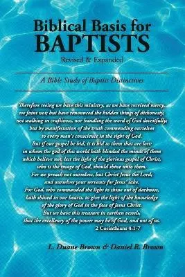 L Duane Brown, Daniel R Brown - Biblical Basis for Baptists, Häftad. Tillgänglighet: Lägg i varukorg