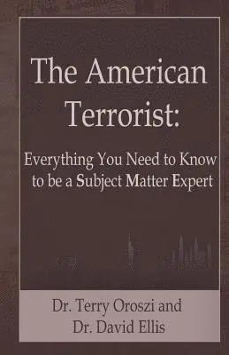 Terry Oroszi, David H Ellis - American Terrorist, Häftad. Tillgänglighet: Lägg i varukorg