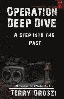 Terry Oroszi - Operation Deep Dive, Häftad. Tillgänglighet: Lägg i varukorg