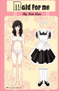 Maid For Me