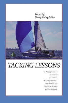 Nancy Bailey Miller - Tacking Lessons, Häftad