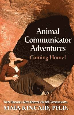 Maia Kincaid - Animal Communicator Adventures, Häftad. Tillgänglighet: Lägg i varukorg