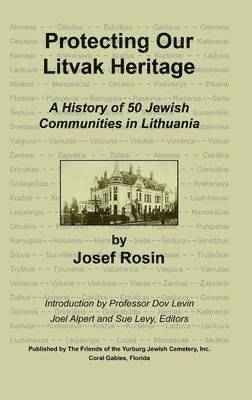 Josef Rosin, Sue Levy - Protecting Our Litvak Heritage, Övrigt