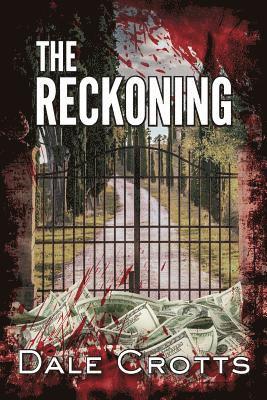 Dale Crotts - Reckoning, Häftad