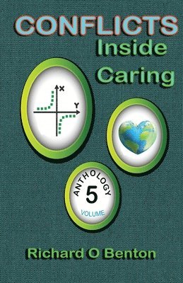 Richard O Benton - Conflicts, Inside Caring V, Häftad