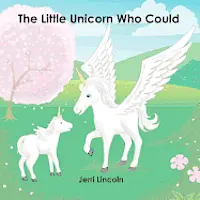 Jerri Kay Lincoln - The Little Unicorn Who Could, Häftad. Tillgänglighet: Lägg i varukorg