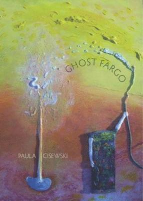 Paula Cisewski - Ghost Fargo, Häftad