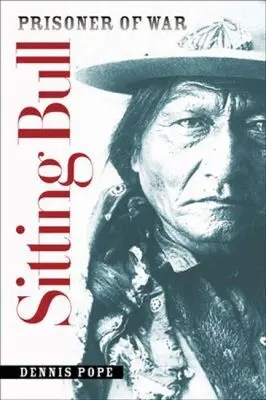 Dennis C. Pope - Sitting Bull, Häftad. Tillgänglighet: Lägg i varukorg