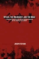 Joseph Keysor - Hitler, the Holocaust, and the Bible, Häftad
