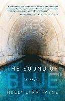 Holly Lynn Payne - The Sound of Blue, Häftad