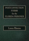 Postconviction Forms for the Florida Prisoner