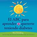 El ABC Para Aprender Quererte Teniendo Diabetes