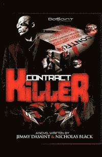 Nicholas Black, Jimmy DaSaint - Contract Killer, Häftad