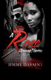 Jimmy DaSaint - A Rose Among Thorns, Häftad. Tillgänglighet: Lägg i varukorg
