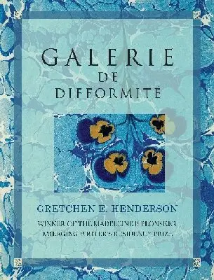Gretchen E. Henderson - Galerie De Difformite, Häftad. Tillgänglighet: Tillfälligt slut