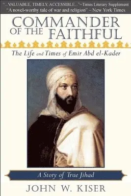 John W. Kiser - Commander of the Faithful, Häftad. Tillgänglighet: Lägg i varukorg