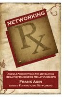 Frank J Agin - Networking RX, Häftad