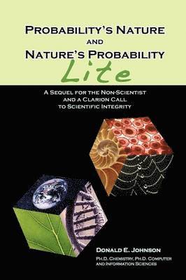 Donald E Johnson - Probability's Nature And Nature's Probability - Lite, Häftad