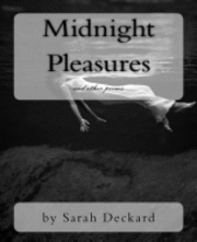 Sarah Deckard - Midnight Pleasures: poetry by Sarah Deckard, Häftad