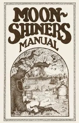 Michael Barleycorn - Moonshiners Manual, Häftad. Tillgänglighet: Lägg i varukorg