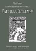 L'Art de La Distillation