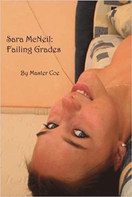Master Coe - Sara McNeil: Failing Grades, E-bok
