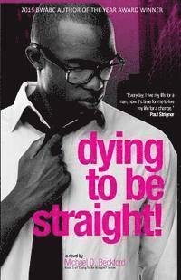 Ellenar Harper - Dying To Be Straight!, Häftad