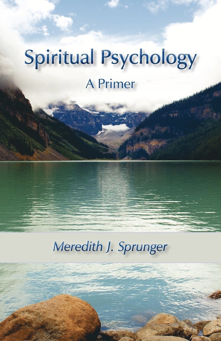 Meredith Justin Sprunger - Spiritual Psychology, Häftad