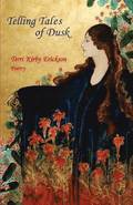 Telling Tales of Dusk