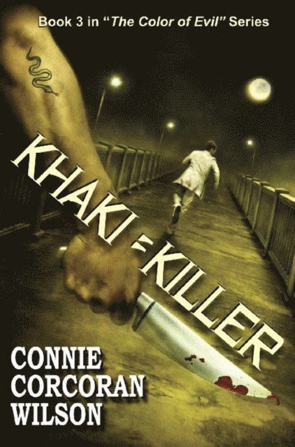 Connie Corcoran Wilson - Khaki = Killer, Häftad